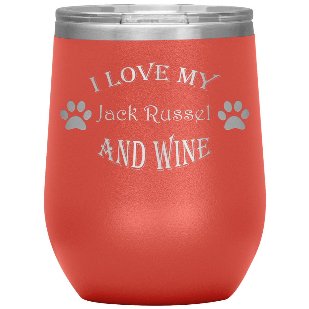 I Love My Jack Russel and Wine