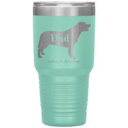 Labrador Retriever Dad 30 Oz. Tumbler