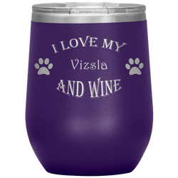 I Love My Vizsla and Wine