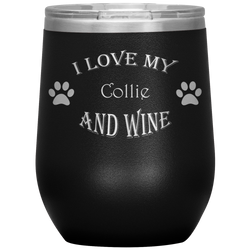 I Love My Collie and Wine