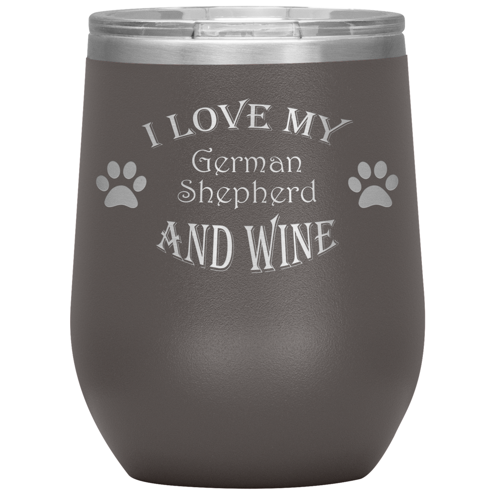 I Love My German Shepherd and Wine