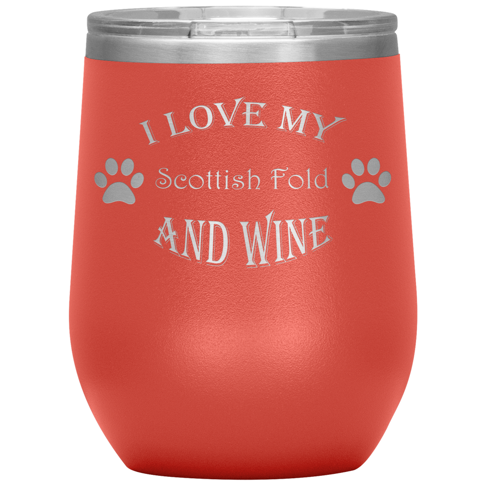 I Love My Scottish Fold and Wine