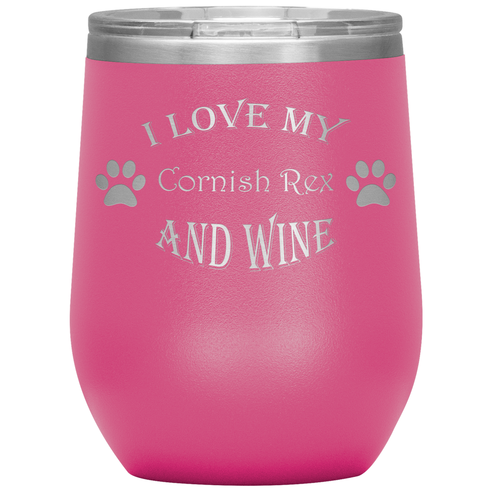 I Love My Cornish Rex and Wine