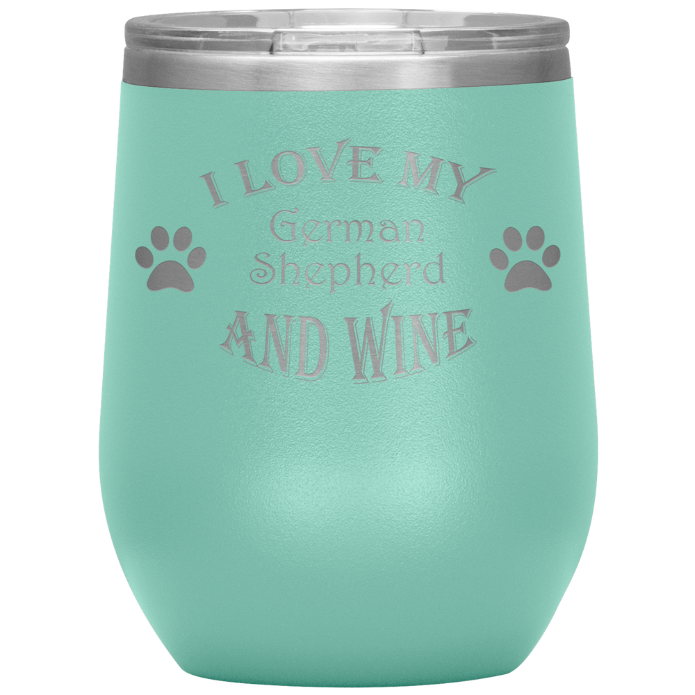 I Love My German Shepherd and Wine